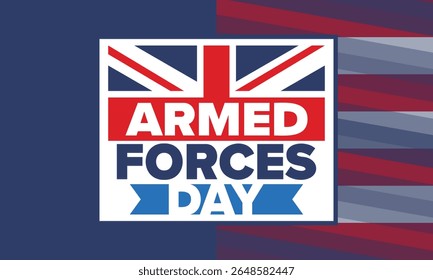 Armed Forces Day in United Kingdom. Great Britain flag. Veterans' and Memorial Day. Holiday to honoring the armed forces. British flag. Army Day. Creative art poster. Vector illustration