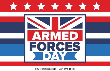 Armed Forces Day in United Kingdom. Great Britain flag. Veterans' and Memorial Day. Holiday to honoring the armed forces. British flag. Army Day. Creative art poster. Vector illustration