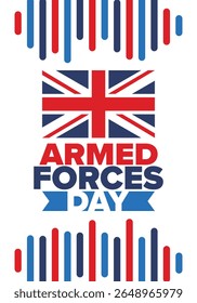 Armed Forces Day in United Kingdom. Great Britain flag. Veterans' and Memorial Day. Holiday to honoring the armed forces. British flag. Army Day. Creative art poster. Vector illustration