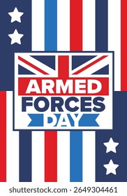 Armed Forces Day in United Kingdom. Great Britain flag. Veterans' and Memorial Day. Holiday to honoring the armed forces. British flag. Army Day. Creative art poster. Vector illustration