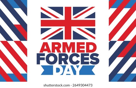 Armed Forces Day in United Kingdom. Great Britain flag. Veterans' and Memorial Day. Holiday to honoring the armed forces. British flag. Army Day. Creative art poster. Vector illustration