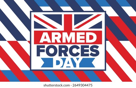 Armed Forces Day in United Kingdom. Great Britain flag. Veterans' and Memorial Day. Holiday to honoring the armed forces. British flag. Army Day. Creative art poster. Vector illustration