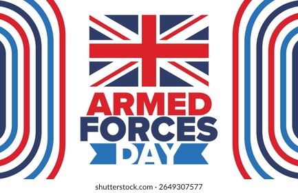 Armed Forces Day in United Kingdom. Great Britain flag. Veterans' and Memorial Day. Holiday to honoring the armed forces. British flag. Army Day. Creative art poster. Vector illustration