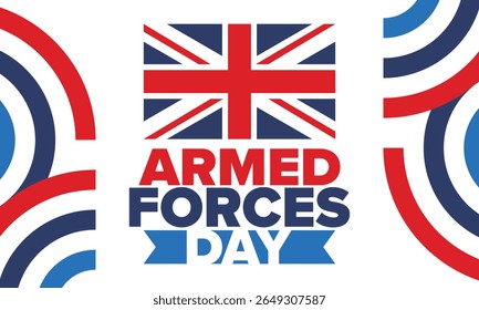 Armed Forces Day in United Kingdom. Great Britain flag. Veterans' and Memorial Day. Holiday to honoring the armed forces. British flag. Army Day. Creative art poster. Vector illustration