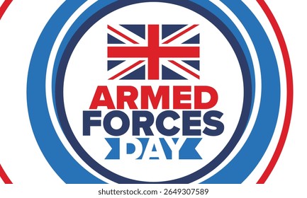 Armed Forces Day in United Kingdom. Great Britain flag. Veterans' and Memorial Day. Holiday to honoring the armed forces. British flag. Army Day. Creative art poster. Vector illustration