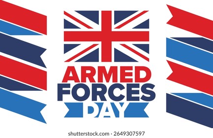 Armed Forces Day in United Kingdom. Great Britain flag. Veterans' and Memorial Day. Holiday to honoring the armed forces. British flag. Army Day. Creative art poster. Vector illustration