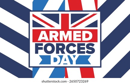 Armed Forces Day in United Kingdom. Great Britain flag. Veterans' and Memorial Day. Holiday to honoring the armed forces. British flag. Army Day. Creative art poster. Vector illustration