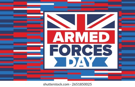 Armed Forces Day in United Kingdom. Great Britain flag. Veterans' and Memorial Day. Holiday to honoring the armed forces. British flag. Army Day. Creative art poster. Vector illustration
