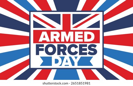 Armed Forces Day in United Kingdom. Great Britain flag. Veterans' and Memorial Day. Holiday to honoring the armed forces. British flag. Army Day. Creative art poster. Vector illustration