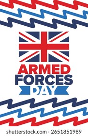 Armed Forces Day in United Kingdom. Great Britain flag. Veterans' and Memorial Day. Holiday to honoring the armed forces. British flag. Army Day. Creative art poster. Vector illustration