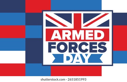 Armed Forces Day in United Kingdom. Great Britain flag. Veterans' and Memorial Day. Holiday to honoring the armed forces. British flag. Army Day. Creative art poster. Vector illustration