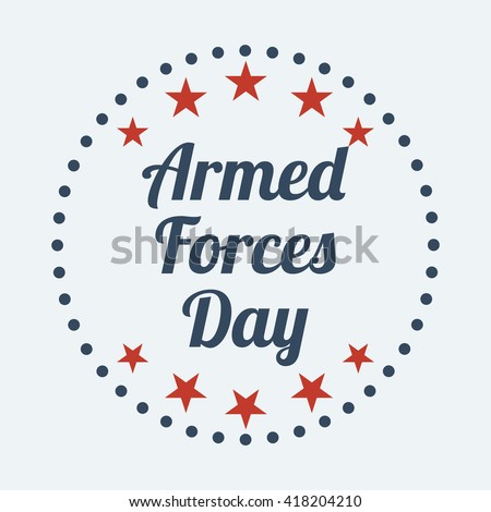 Armed forces day. Vector illustration.