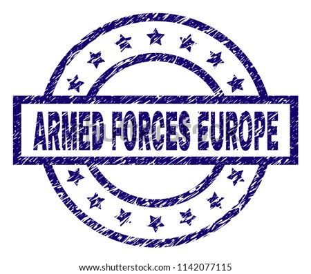 ARMED FORCES EUROPE seal print with dirty style. Designed with rectangle, circles and stars. Blue vector rubber print of ARMED FORCES EUROPE label with dirty texture.