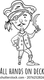 Armed Pirate. All hands on deck. Vector Cartoon Bundle, Coloring Page or Book for Children and Adults