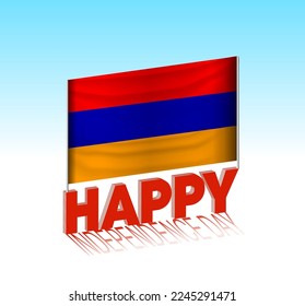 Armenia independence day. Simple Armenia flag and billboard in the sky. 3d lettering template. Ready special day design message.