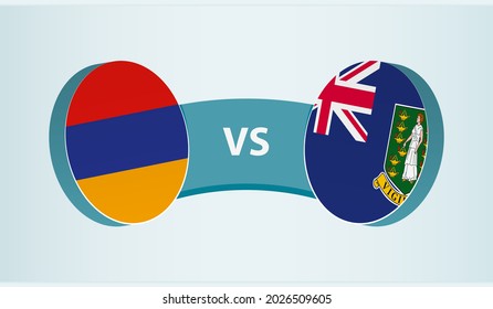 Armenia versus British Virgin Islands, team sports competition concept. Round flag of countries.