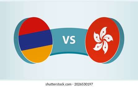 Armenia versus Hong Kong, team sports competition concept. Round flag of countries.
