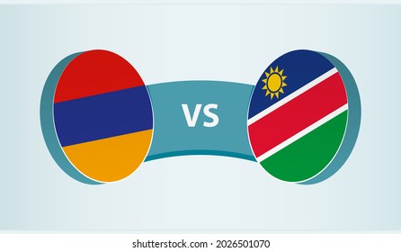 Armenia versus Namibia, team sports competition concept. Round flag of countries.