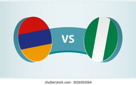 Armenia versus Nigeria, team sports competition concept. Round flag of countries.