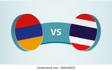 Armenia versus Thailand, team sports competition concept. Round flag of countries.