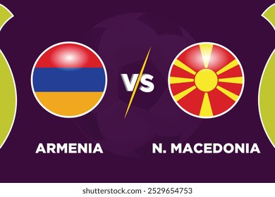 Armenia vs North Macedonia Soccer match concept. Vector illustration of design.
ARM VS MKD football match