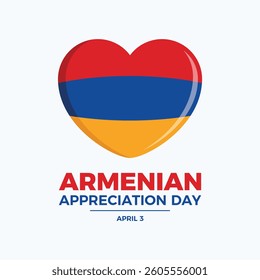Armenian Appreciation Day poster vector illustration. Armenia flag in heart shape icon vector. Armenian flag heart love symbol. Template for background, banner, card. April 3 every year. Important day