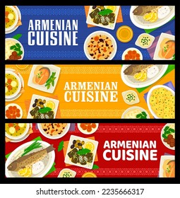 Armenian cuisine banners, traditional food dishes of lunch and dinner, vector. Armenian restaurant meals with rice pilaf, mashed potato with lamb kofta and stuffed trout kutap or meatball soup