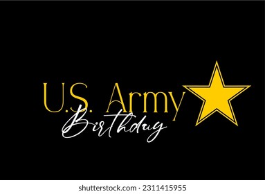 Army Birthday - Happy birthday U.S. ARMY Holiday concept. Template for background, banner, card, poster, t-shirt with text inscription