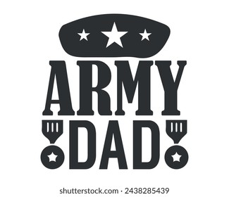 army dad typography t-shirt design