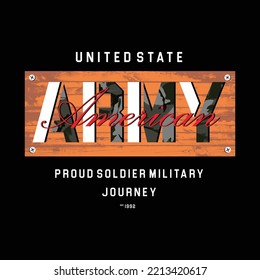 Army united state american design typography, designs for t-shirts, wall murals, stickers ready to print, vector illustration 