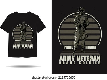 Army veteran brave soldier silhouette t shirt design