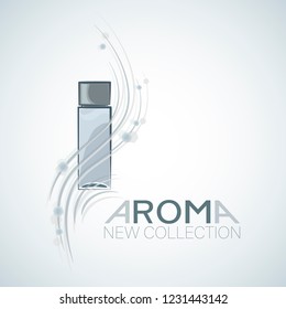 AROMA. NEW COLLECTION. Fashion sketch. Tall glass bottle rectangular shape with new aroma. Perfect for invitation, greeting card, poster, print etc.