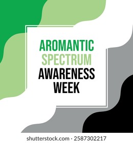 Aromantic Spectrum Awareness Week poster vector illustration. Aromantic pride flag frame square shape vector. LGBT aromantic wavy graphic design element. Template for background, banner, card