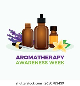 Aromatherapy Awareness Week poster vector illustration. Essential oil bottle and flowers vector. Fragrance oil vial drawing. Template for background, banner, card. Every year in June