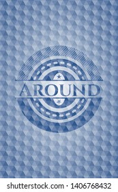 Around blue badge with geometric background. Vector Illustration. Detailed.