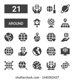 around icon set. Collection of 21 filled around icons included Earth, World, Worldwide, Globe, Earth globe, Cuckoo clock