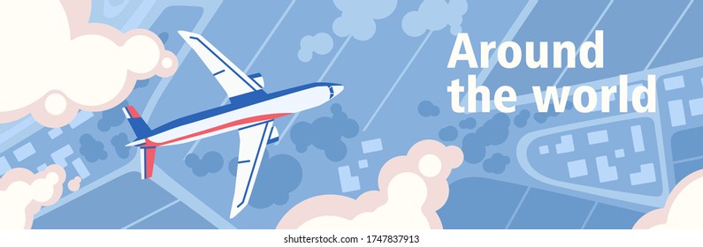 Around the world. Panoramic scenery top view with flight airplane vector flat illustration. Cartoon plane flying over natural landscape surrounded by clouds. Colorful horizontal banner