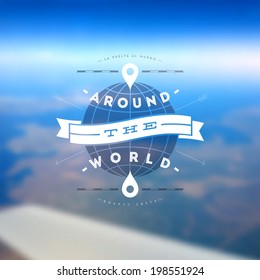 Around the world - type design against a defocused earth landscape from airplane