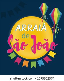 Arraia de Sao Joao is Saint John party in Portuguese. Vector illustration background.