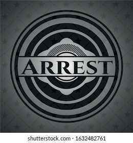 Arrest black emblem. Vector Illustration. Detailed.