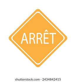 ARRET traffic sing on white background.Arret stop sing  vector icon