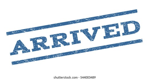 Arrived watermark stamp. Text caption between parallel lines with grunge design style. Rubber seal stamp with dust texture. Vector cobalt blue color ink imprint on a white background.