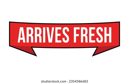 Arrives Fresh banner design. Arrives Fresh icon. Flat style vector illustration.