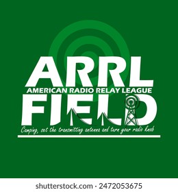 In: ARRL Field Day Event Banner. Kühner Text mit Illustrationen von Zelten und Sendetürmen auf dunkelgrünem Hintergrund, um am 22. Juni zu feiern