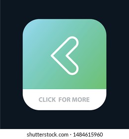 Arrow, Back, Backward, Left Mobile App Button. Android and IOS Line Version. Vector Icon Template background