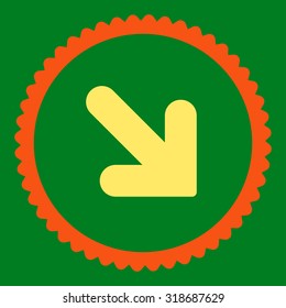 Arrow Down Right round stamp icon. This flat vector symbol is drawn with orange and yellow colors on a green background.