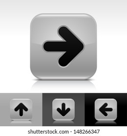 Arrow icon set. Gray glossy web button with black sign. Rounded square shape with shadow, reflection on white, gray, black background. Vector illustration design element save in 8 eps 