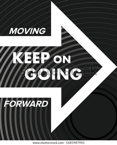 Arrow Keep On Going Moving Forward Stock Vector (Royalty Free) 1685987905