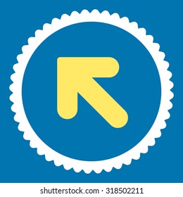 Arrow Up Left round stamp icon. This flat vector symbol is drawn with yellow and white colors on a blue background.