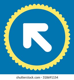 Arrow Up Left round stamp icon. This flat vector symbol is drawn with yellow and white colors on a blue background.